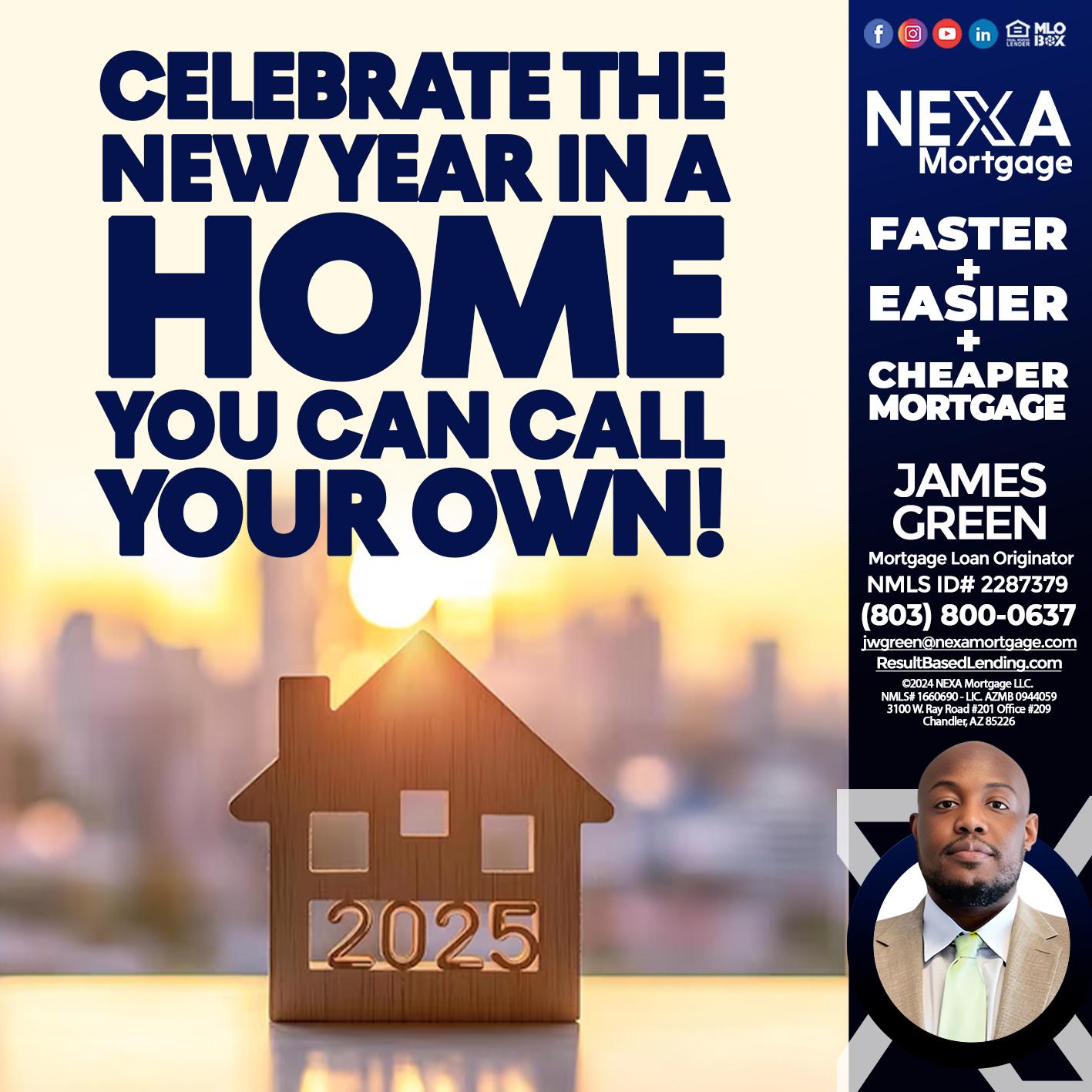 CELEBRATE THE NEW YEAR - James Green -Mortgage Loan Originator