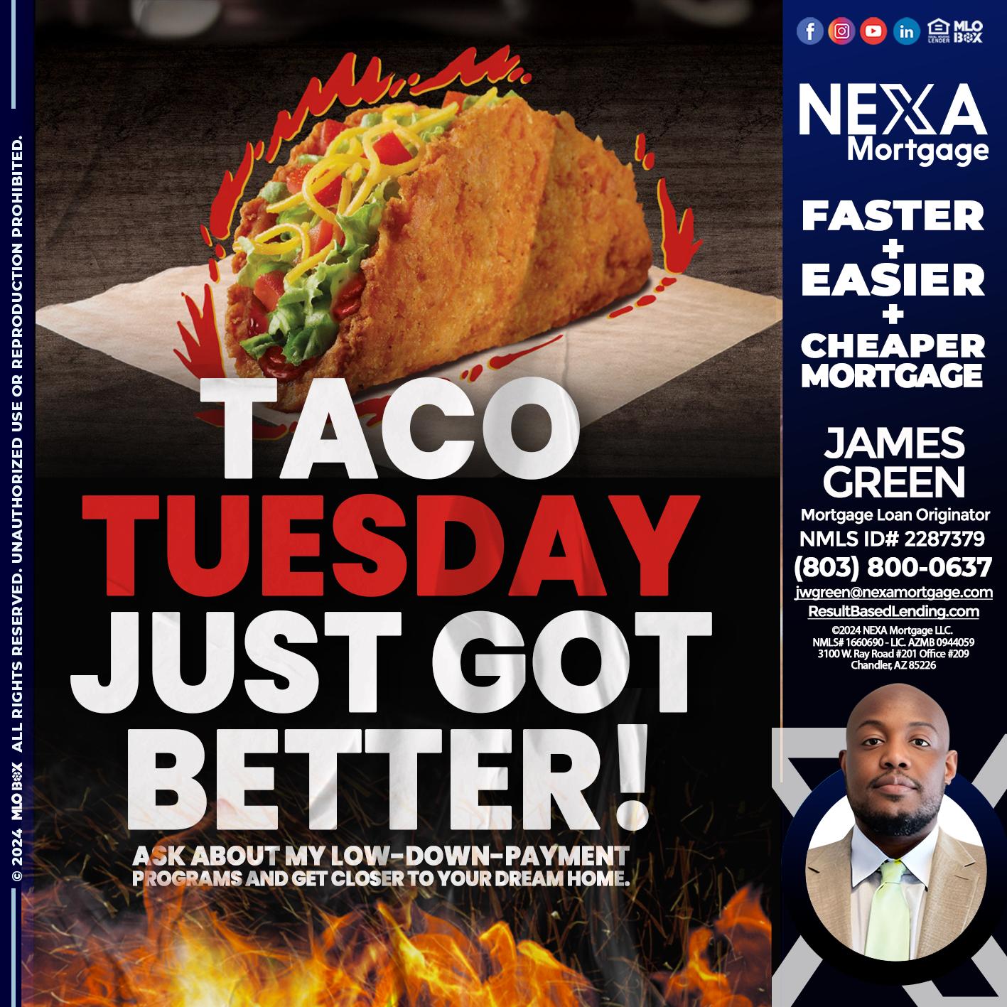 TACO TUESDAY - James Green -Mortgage Loan Originator