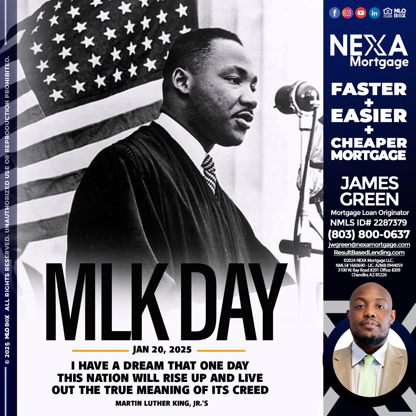 MLK DAY - James Green -Mortgage Loan Originator