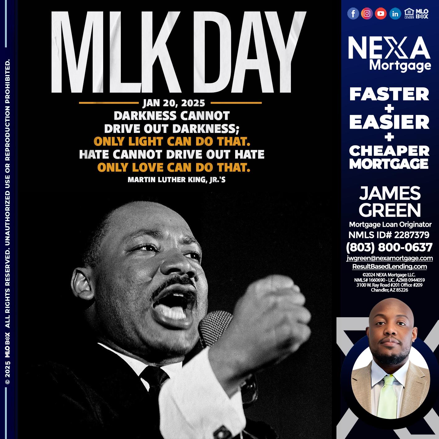 MLK DAY 2025 - James Green -Mortgage Loan Originator