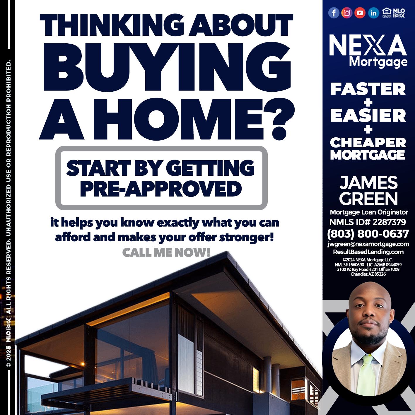 THINKING ON BUYING A HOME? - James Green -Mortgage Loan Originator