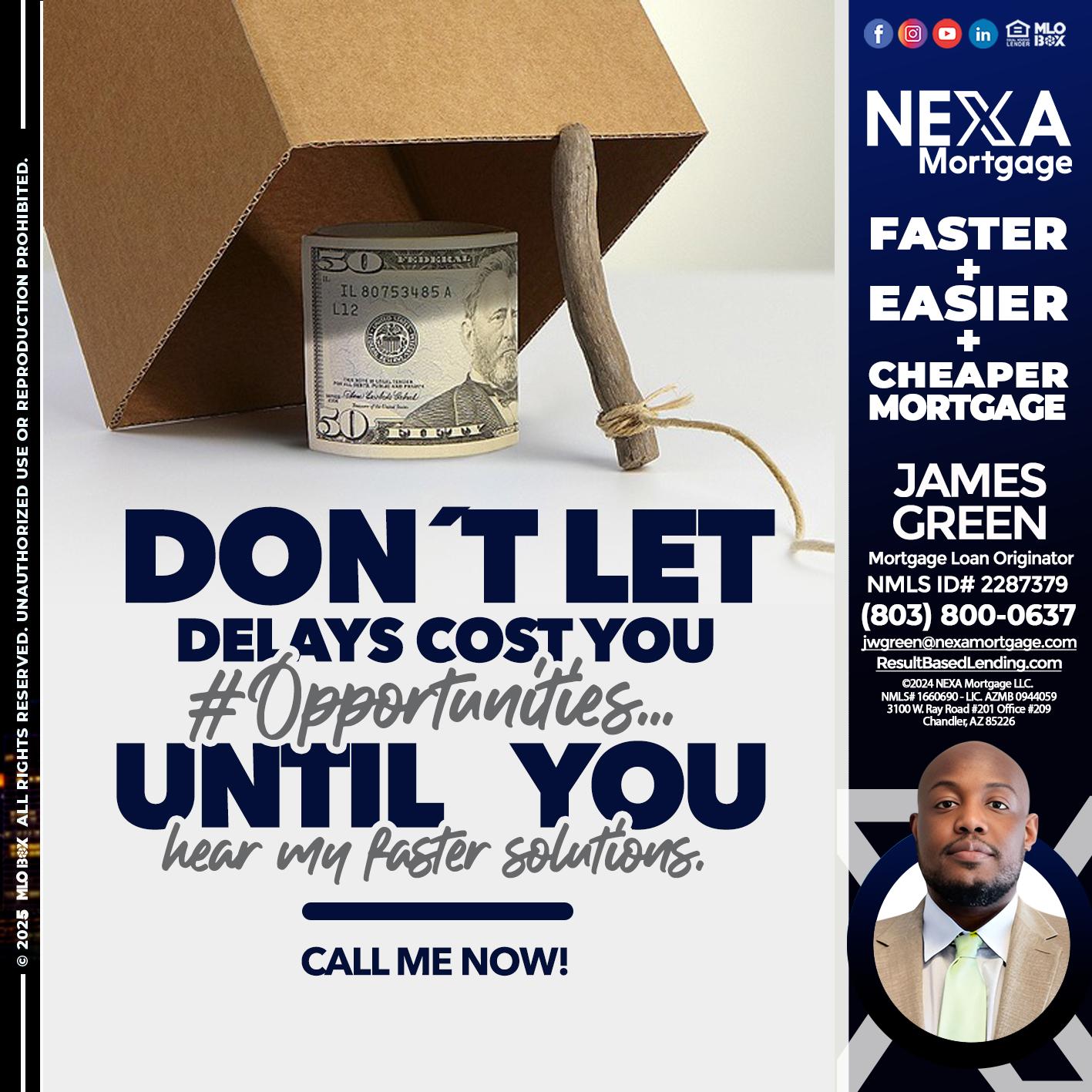 DON´T LET - James Green -Mortgage Loan Originator