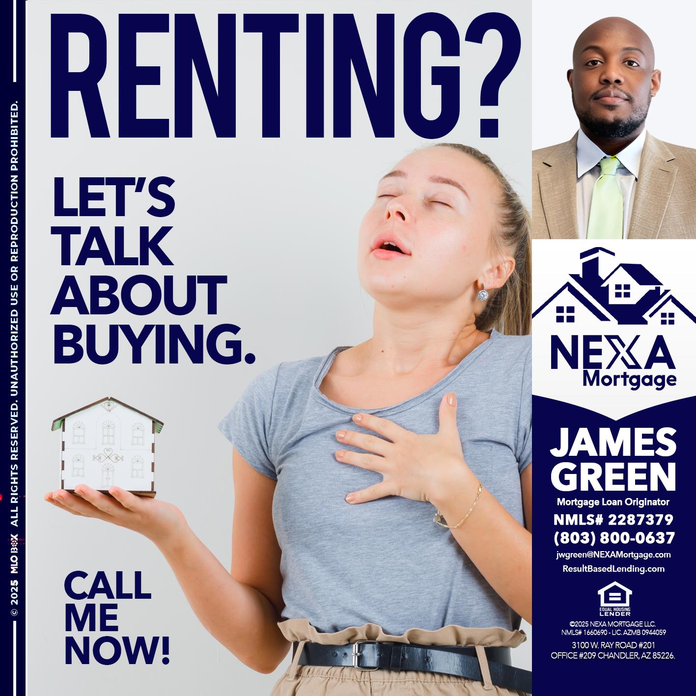 RENTING? - James Green -Mortgage Loan Originator