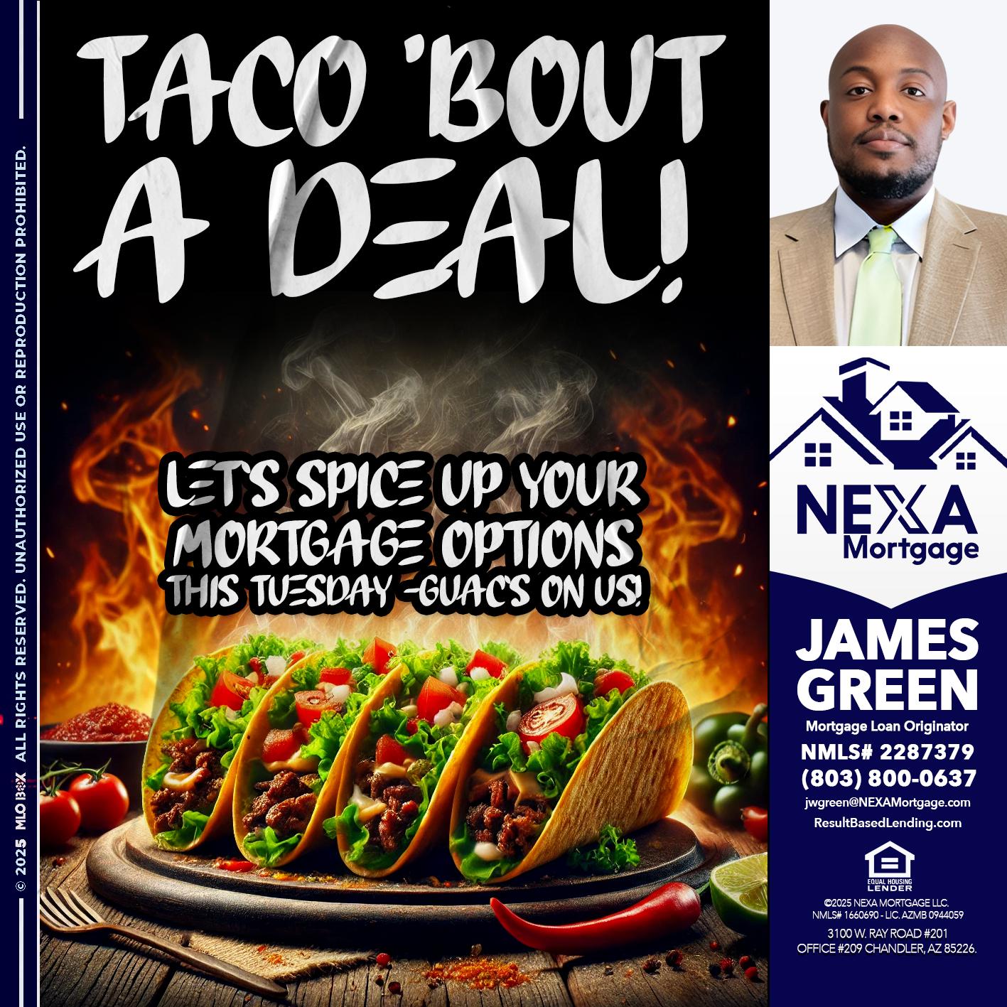 TACO BOUT - James Green -Mortgage Loan Originator