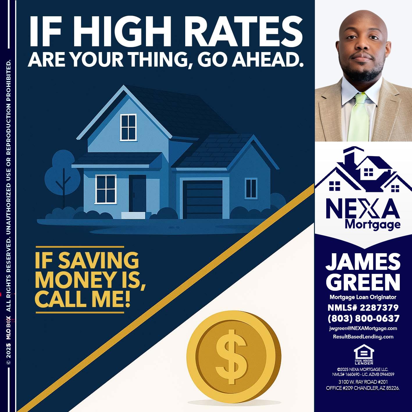 IF HIGH RATES - James Green -Mortgage Loan Originator