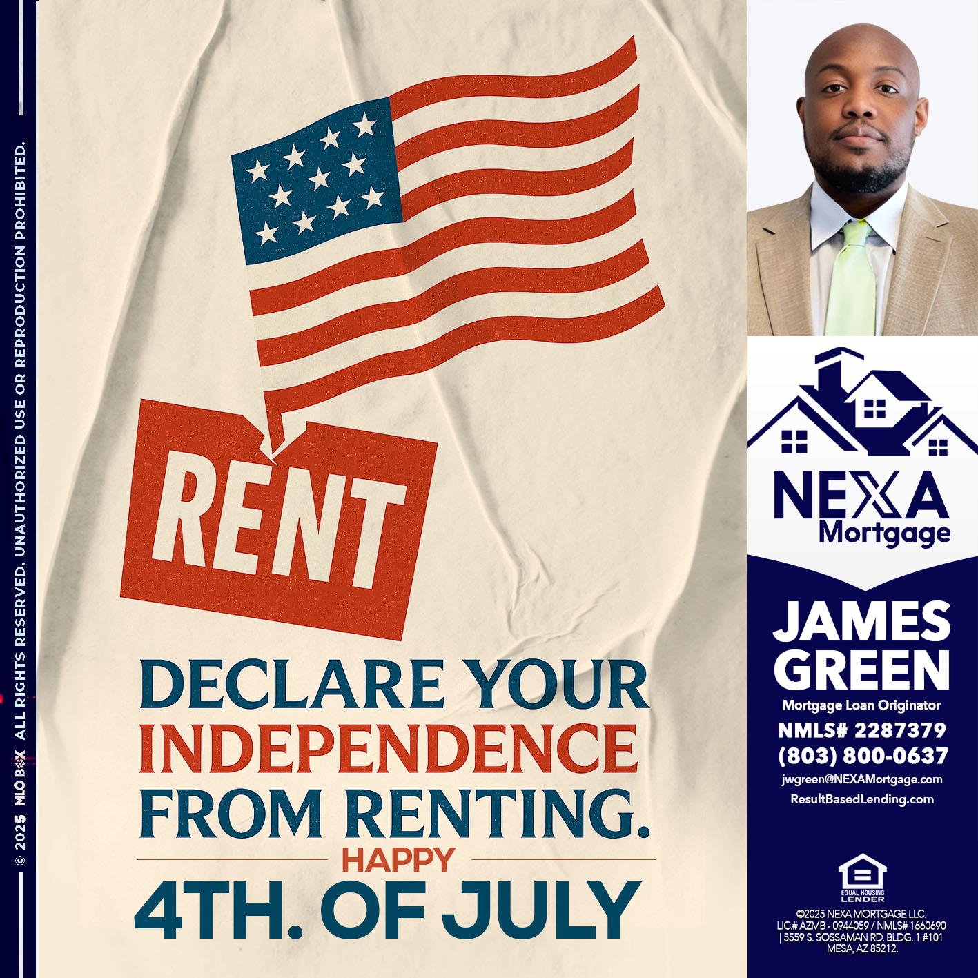 DECLARE YOUR INDEPENDENCE - James Green -Mortgage Loan Originator