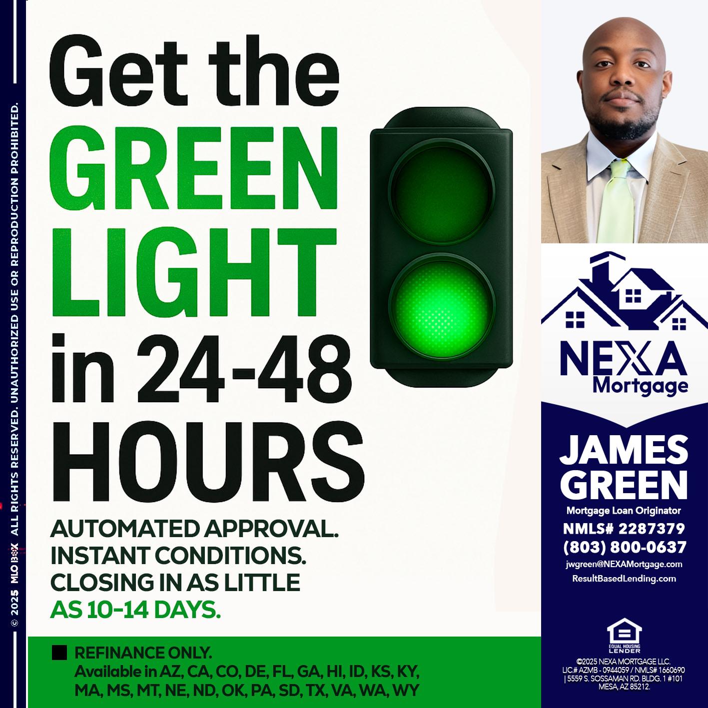 GET THE GREEN LIGHT - James Green -Mortgage Loan Originator
