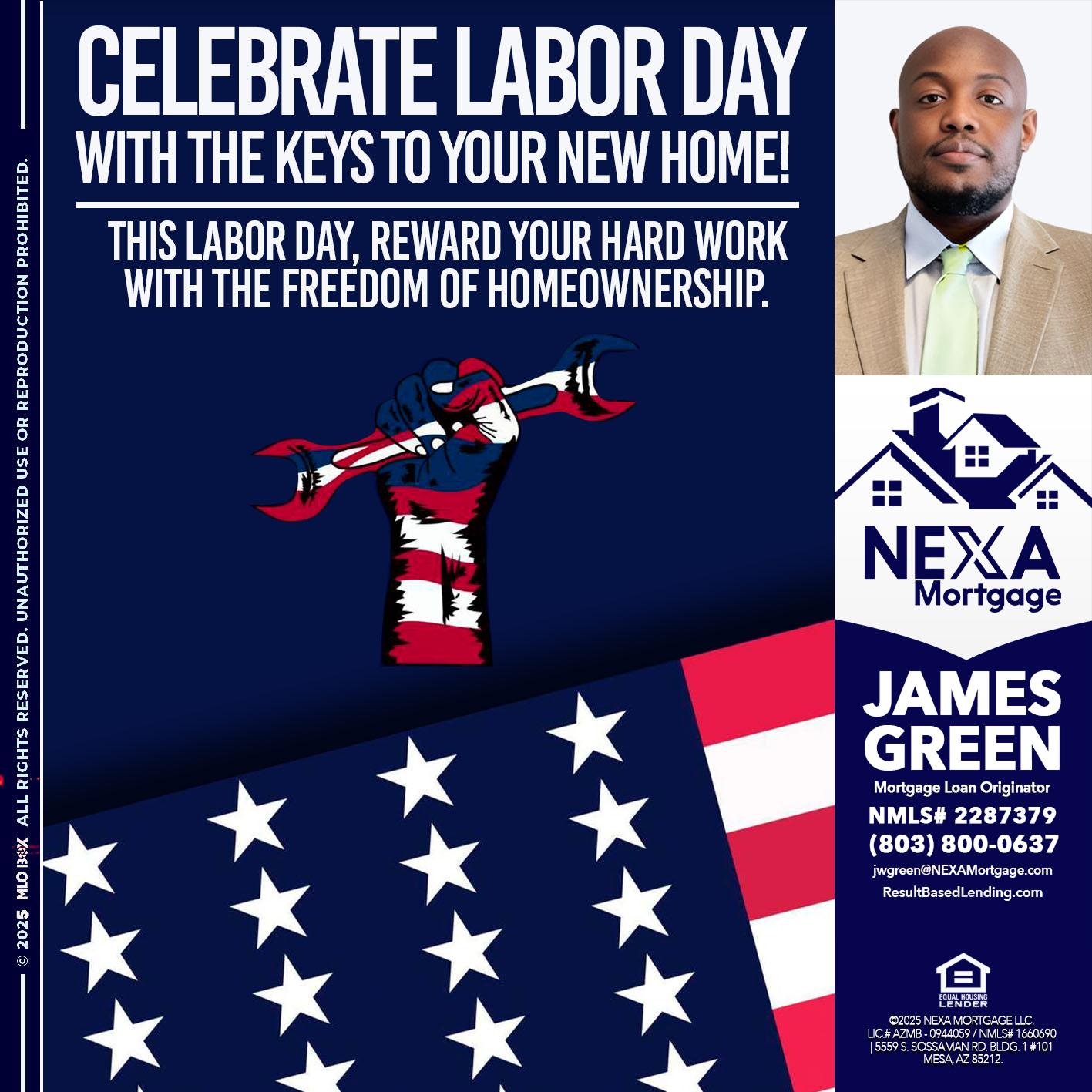 CELEBRATE LABOR DAY - James Green -Mortgage Loan Originator