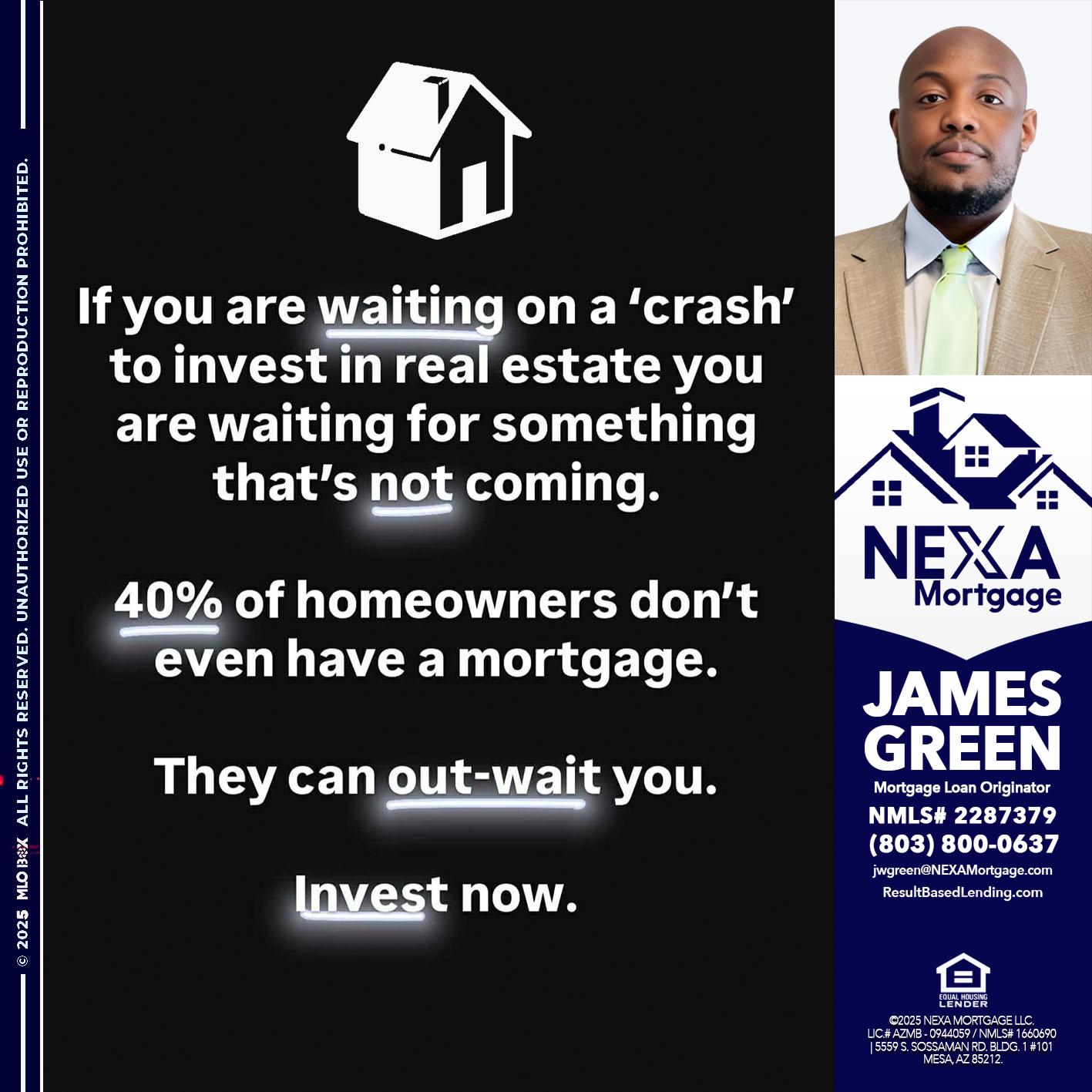 IF YOU ARE WAITING - James Green -Mortgage Loan Originator