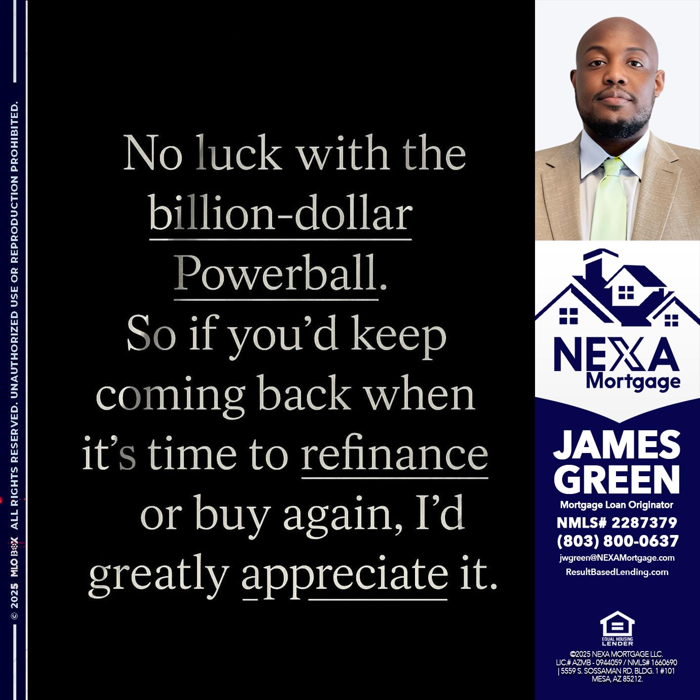 NO LUCK WITH - James Green -Mortgage Loan Originator