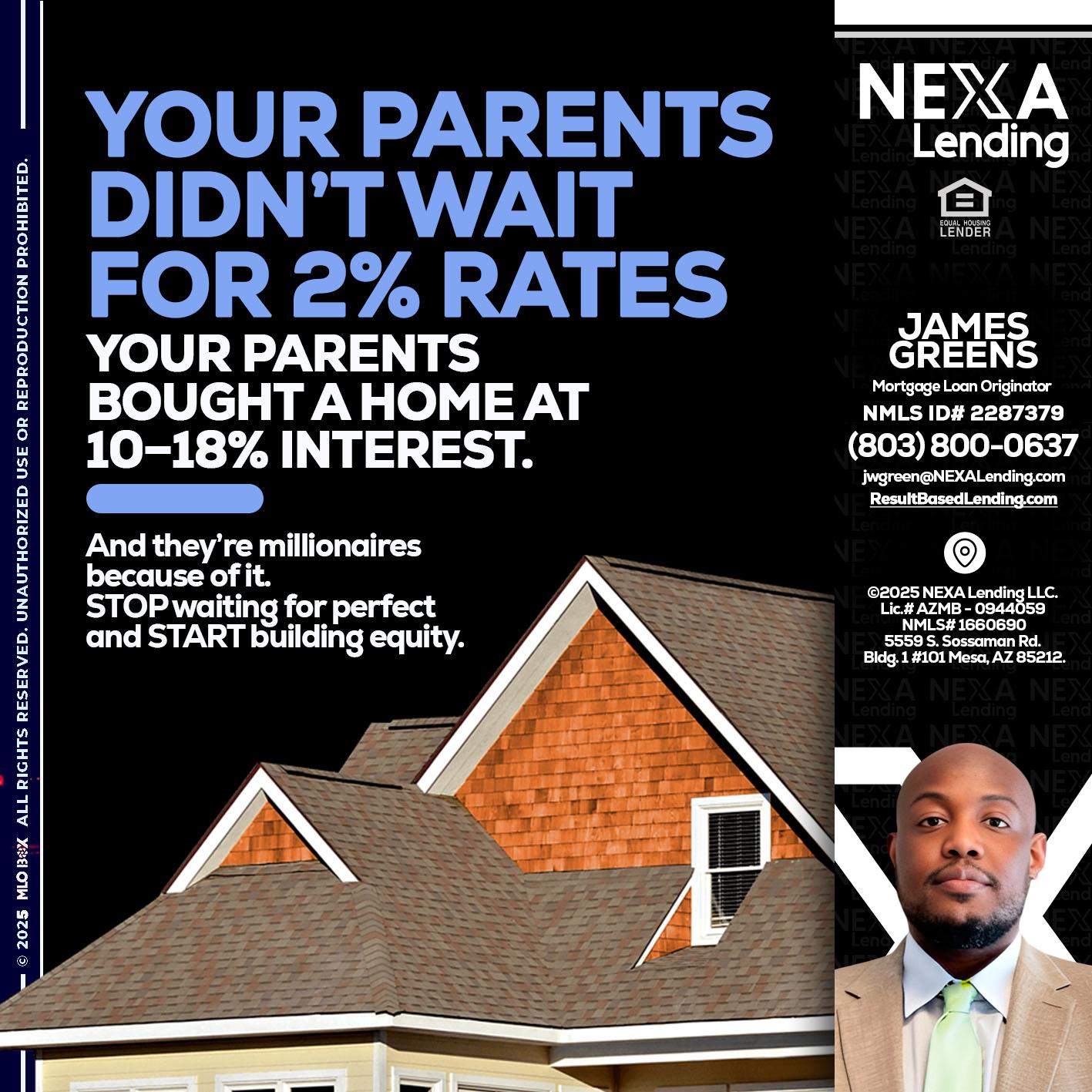 YOUR PARENTS - James Green -Mortgage Loan Originator