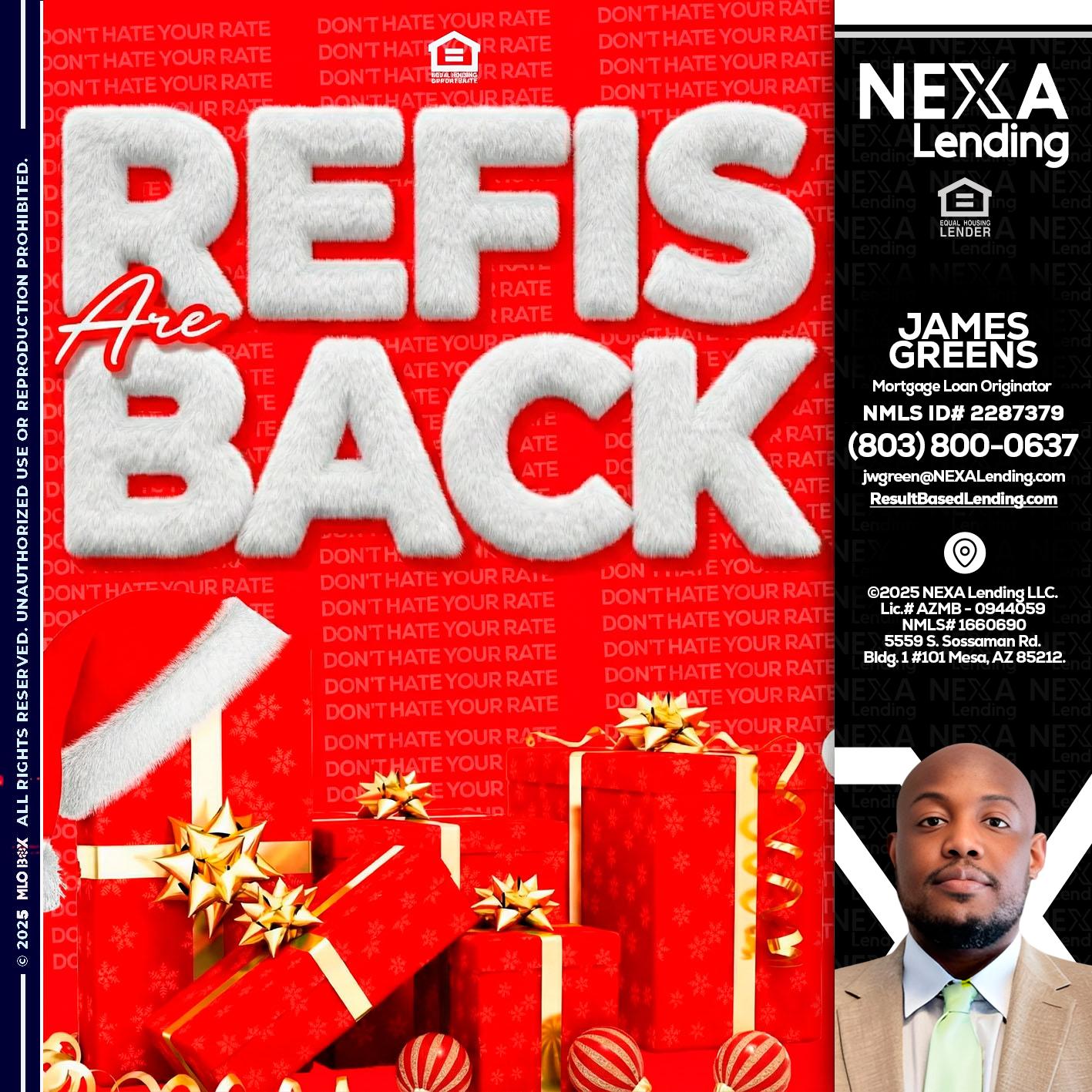 refis are back - James Green -Mortgage Loan Originator