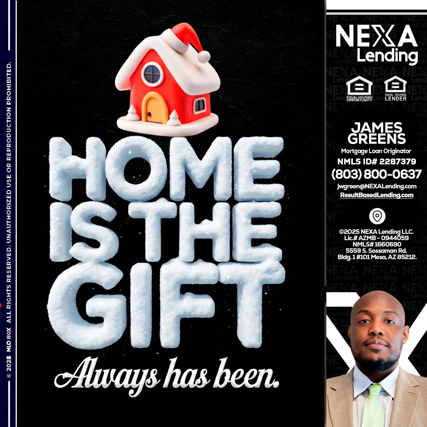 home is the gift - James Green -Mortgage Loan Originator