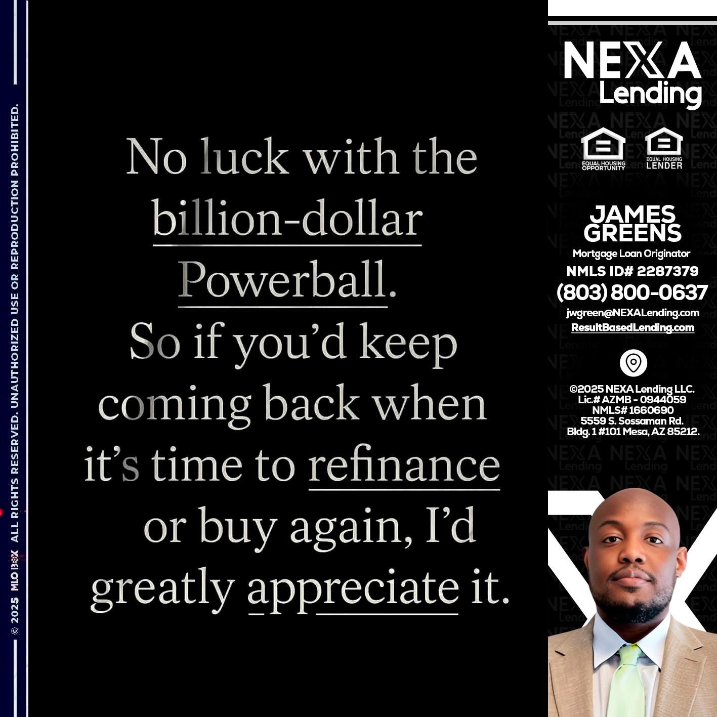 NO LUCK WITH - James Green -Mortgage Loan Originator
