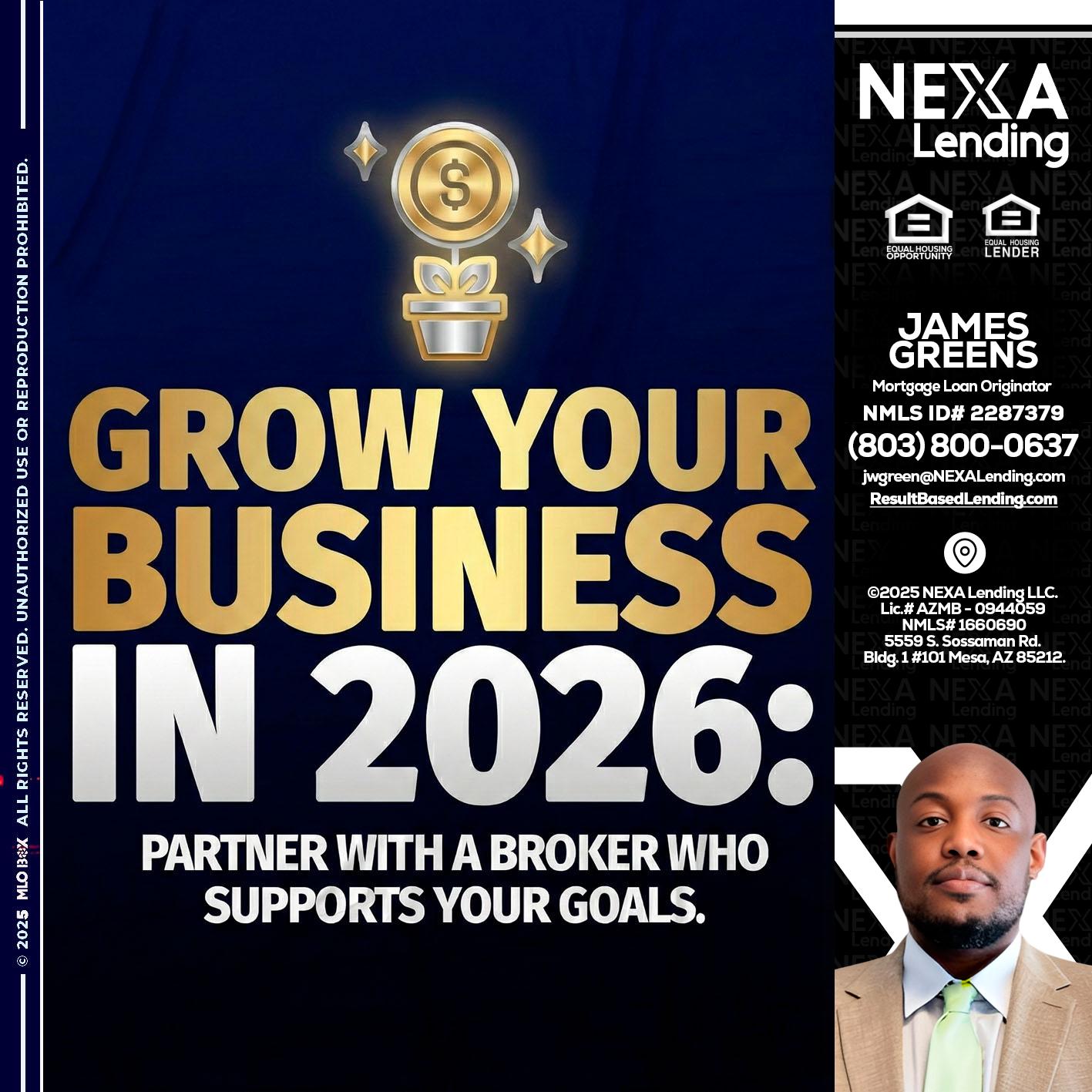 GROW YOUR BUSINESS - James Green -Mortgage Loan Originator