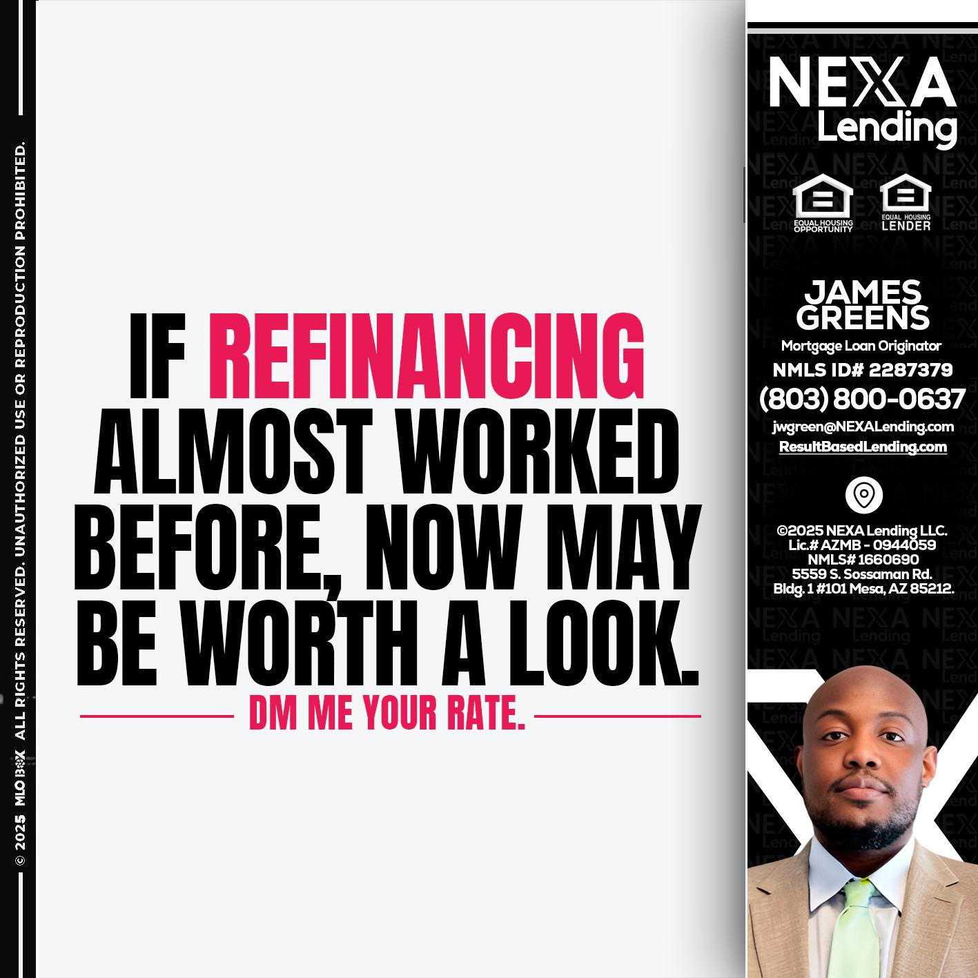 if refinancing - James Green -Mortgage Loan Originator